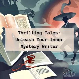 Thrilling Tales: Unleash Your Inner Mystery Writer