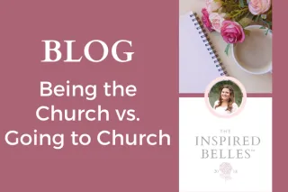 Being the Church vs. Going to Church