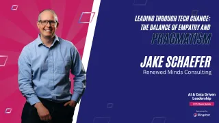 33 - Leading Through Tech Change: The Balance of Empathy and Pragmatism