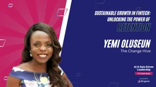 34 - Sustainable Growth in Fintech: Unlocking the Power of Retention