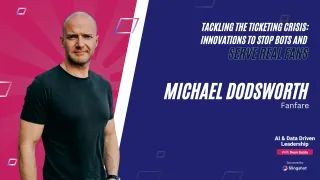 45 - Tackling the Ticketing Crisis: Innovations to Stop Bots and Serve Real Fans