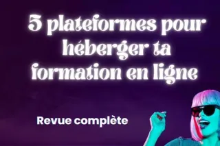 Choisir sa plateforme de business en ligne