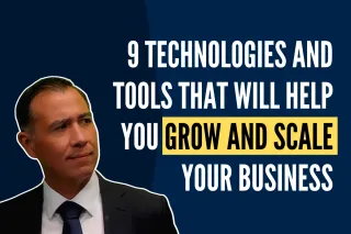 9 Technology and Tools That Will Grow and Scale Your Business