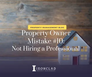 Property Owner's Mistake #10:  Not Hiring a Professional
