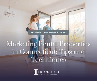 Marketing Rental Properties in Connecticut: Tips and Techniques