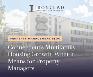 Connecticut's Multifamily Housing Growth: What It Means for Property Managers