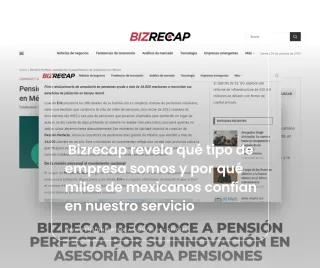 Pensión Perfecta es confiable: Bizrecap revela qué tipo de empresa somos y por qué miles de mexicanos confían en nuestro servicio