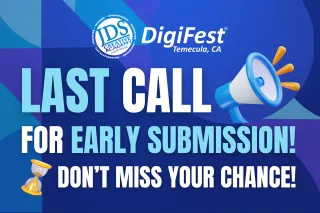 Last Call for 𝘿𝙞𝙜𝙞𝙁𝙚𝙨𝙩® Early Submissions – Don’t Miss Out!