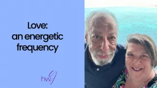 Love: an energetic frequency