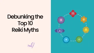Debunking Common Reiki Myths