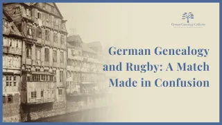 German Genealogy and Rugby: A Match Made in Confusion