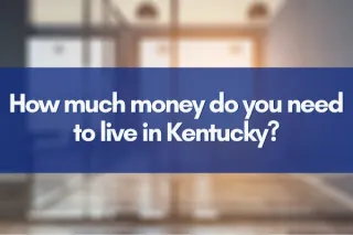 How much money do you need to live in Kentucky?