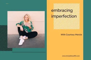 How Embracing Imperfection Transforms Family Dinners: Courtney Mericle on Confidence and Connection