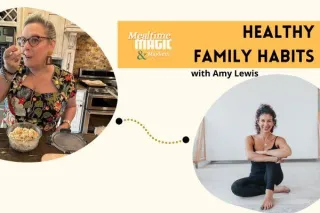 Beyond the Plate: Amy Lewis on Turning Mealtime into Family Connection