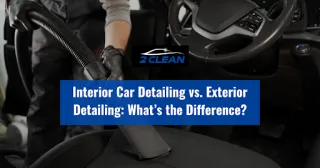 Guide: Interior vs Exterior Car Detailing Calgary