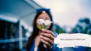 Your purpose is within you