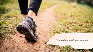 Your path toward your purpose
