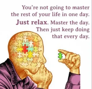 Master Today, and the Rest Will Follow