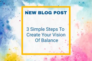 How to Create Balance in Your Life: A Simple, Personal Approach to Feeling Grounded
