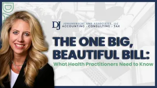 The One Big, Beautiful Bill: What Health Practitioners Need to Know
