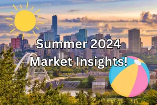 Edmonton Real Estate Market Update: Mid-Year Insights for Investors