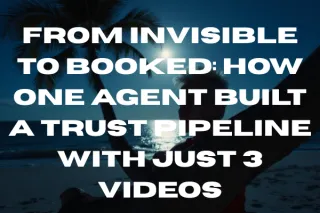 From Invisible to Booked: How One Agent Built a Trust Pipeline with Just 3 Videos