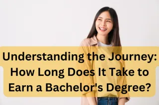 Understanding the Journey: How Long Does It Take to Earn a Bachelor's Degree?