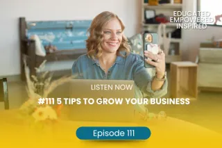 #111 5 Tips to Find Time to Grow Your Business