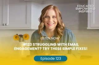 #123 Struggling with Email Engagement? Try These Simple Fixes!