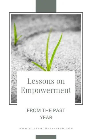 Lessons on Empowerment from the Past Year
