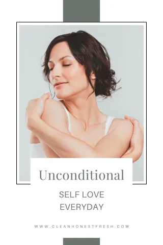 Unconditional Self-Love Every Day

