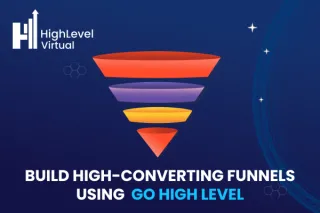 How to Build High-Converting Funnels Using GoHighLevel