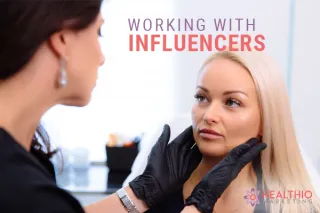 The Ultimate Guide on Hiring and Collaborating with Influencers for Your Medspa