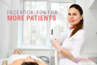 Mastering Facebook Ads for Effective Lead Generation in Your MedSpa Business