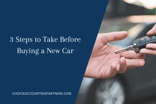 3 Steps to Take Before Buying a New Car