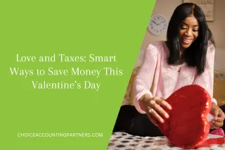 Love and Taxes: Smart Ways to Save Money This Valentine’s Day