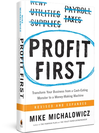 Why Business Owners Need to Pay Attention to Profit First
