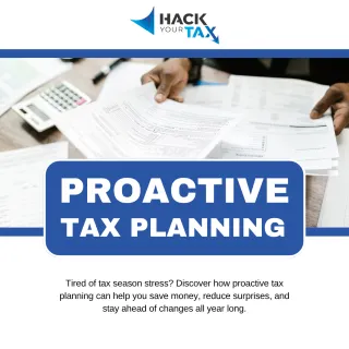 Don’t Wait Until Tax Season — Why Proactive Planning Is Your Secret Weapon