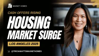 Cash Home Offers Surge in 2025 Los Angeles Housing Market – Helping Homeowners Sell Your House Fast