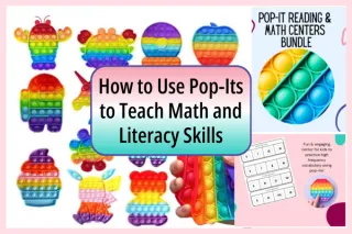 How to Use Pop-Its to Teach Math and Literacy Skills