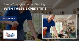 Breeze Through Summer Cleaning with These Expert Tips