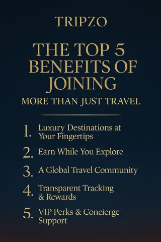 The Top 5 Benefits of Joining Tripzo: More Than Just Travel