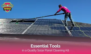 Essential Tools Included in a Quality Solar Panel Cleaning Kit
