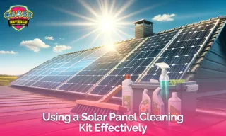 DIY Guide: Using a Solar Panel Cleaning Kit Effectively