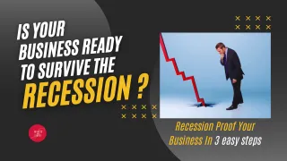 Is Your Business Ready to Survive the Recession? Find Out How to Recession Proof Your Business in Just 3 Steps!