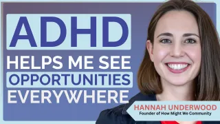 Can ADHD in Entrepreneurs Be a Competitive Advantage
