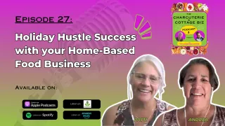 Holiday Hustle Success with Your Home-Based Food Business