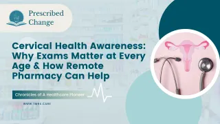 Cervical Health Awareness: The Importance of Screenings at Every Age