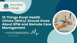 10 Things Rural Health Clinics (RHCs) Should Know About RPM and Remote Care Management