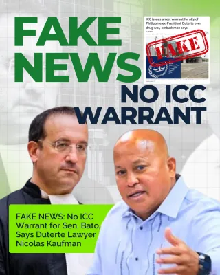 FAKE NEWS: No ICC Warrant for Sen. Bato, Says Duterte Lawyer Nicolas Kaufman